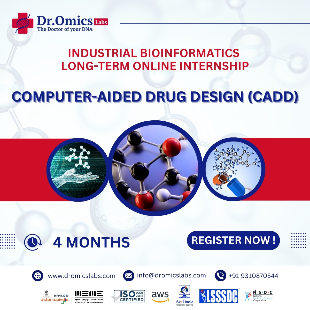 4-Month Computer Added Drug Design Research Expedition