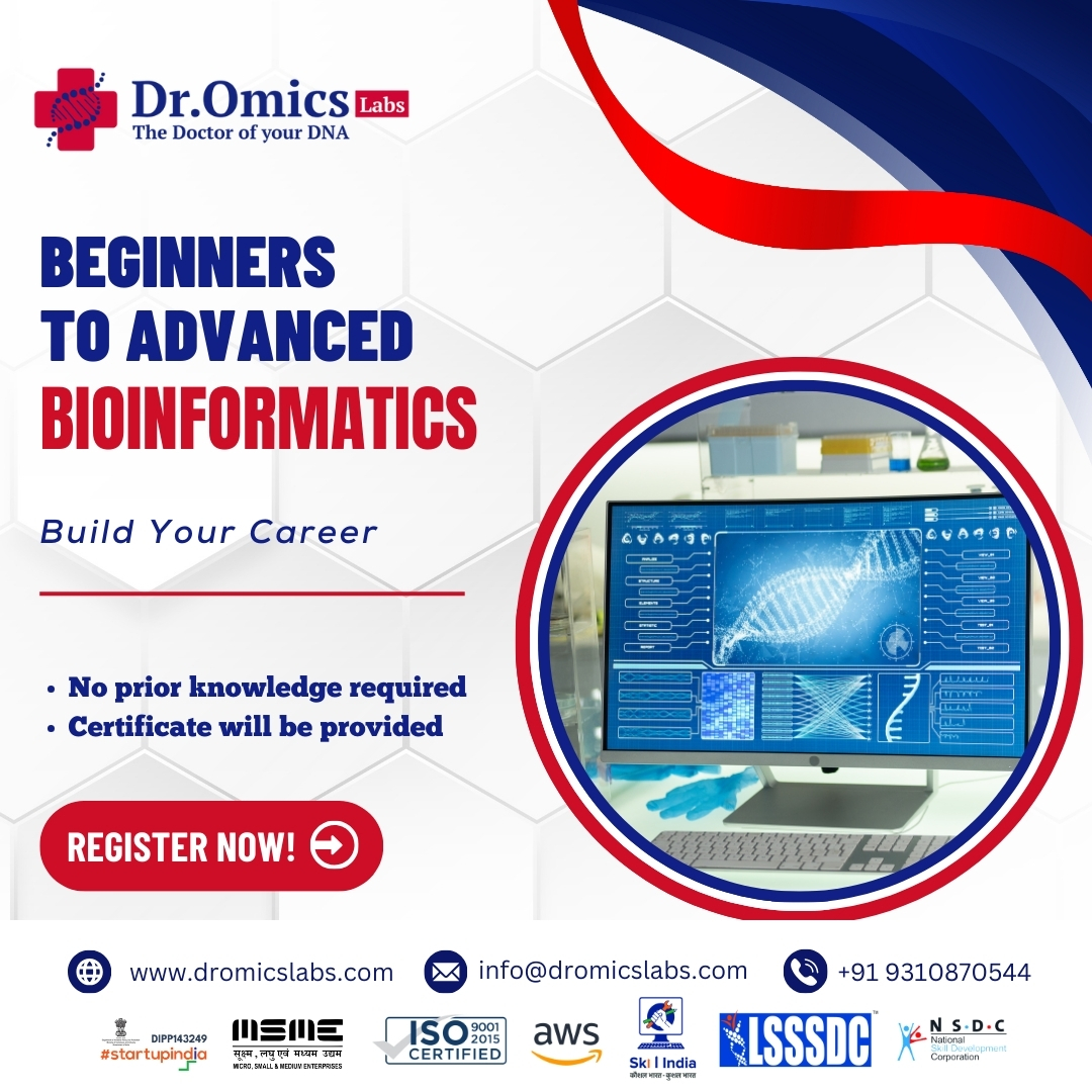 Beginners to Advanced Bioinformatics