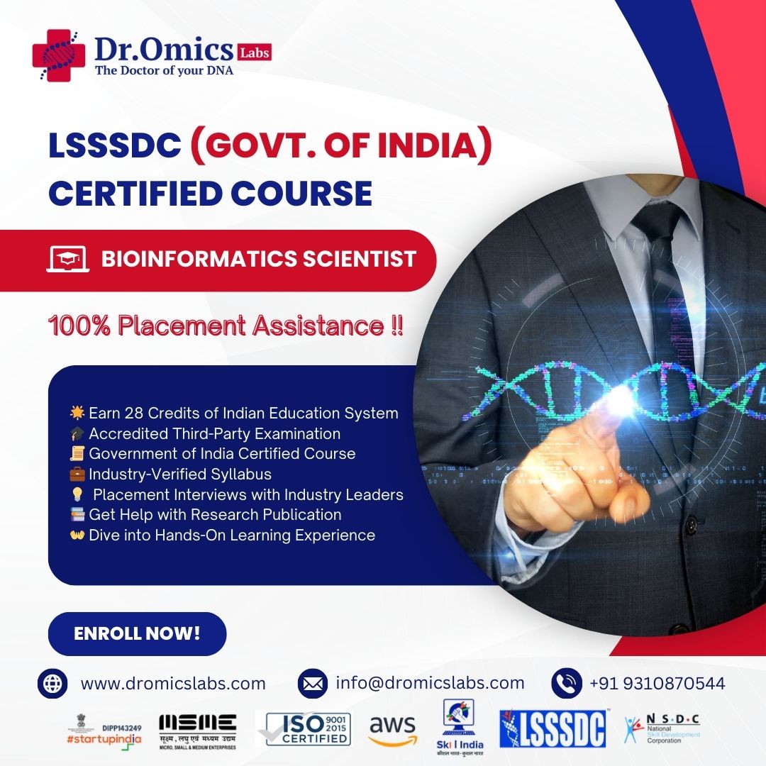 LSSSDC (GOVT. OF INDIA ) CERTIFIED COURSE BIOINFORMATICS SCIENTIST